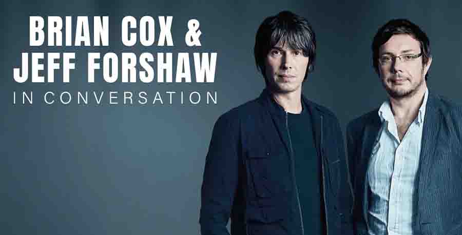 Brian Cox & Jeff Forshaw in conversation together