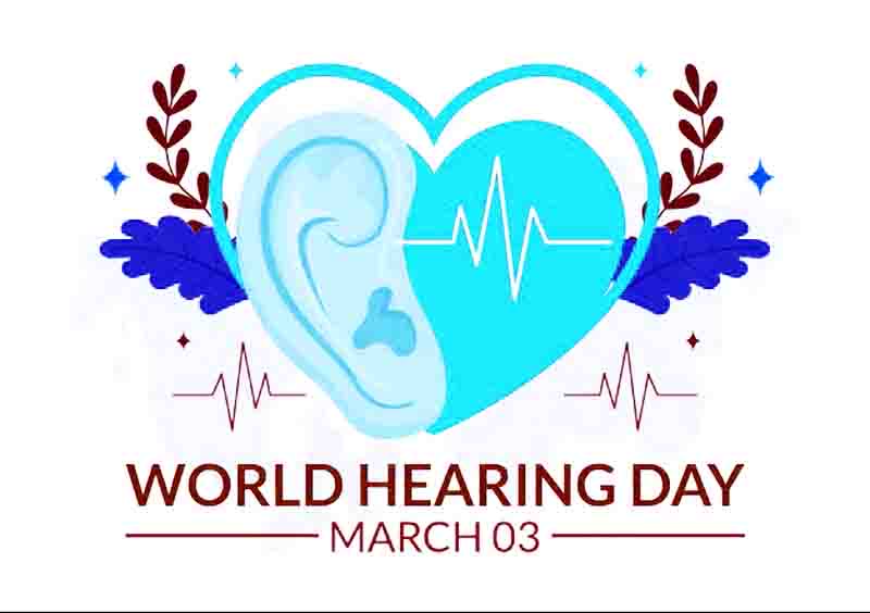 World Hearing Day – March 3: A Reminder About a Sense We Often Take for Granted